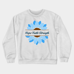 Light blue sunflower Hope Faith Strength Crewneck Sweatshirt